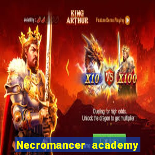 Necromancer academy and the genius summoner wiki